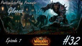 #32 Прохождение World of warcraft - Гилнеас