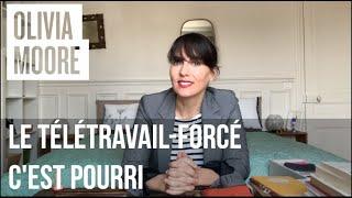 Le télétravail-forcé c'est pourri