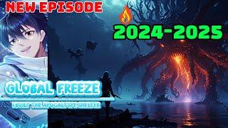 Global Freeze English  Episode 2024 -2025 Built the Apocalypse Shelter #manga #doomsday #mangarecap