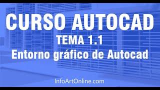 Entorno gráfico Autocad (Tema 1.1)