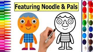 How to draw A Noodle | featuring Noodle & Pals