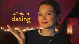 ASMR girl talk: All About Dating - Ep. 4