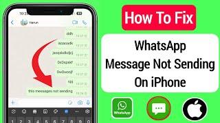 How To Fix WhatsApp Message Not Sending Problem on iPhone ||