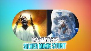 Kanye West's Bizarre Silver Mask Stunt Explained | The Kanye Scope