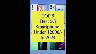 TOP 5 Best 5G Smartphone Under 12000/- #shorts #viral #smart