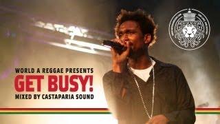 BUSY SIGNAL Mix (Best Of 2012) - GET BUSY! Mixed by Castaparia Sound x WorldAReggae.com