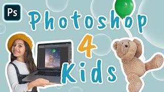 PHOTOSHOP FOR KIDS | Creating a Whimsical Balloon Flight