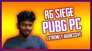 PUBG PC R6 SIEGE Live Stream ESCAPE FROM TARKOV LATER with my ARCTIS 7 2019