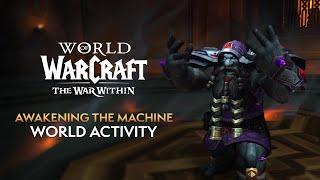 “Awakening the Machine” in The War Within! Vampire Survivors-Like Activity for World of Warcraft