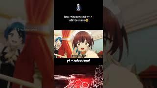 Bro got reincarnated with infinite mage || anime badass moment edit shorts