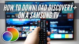 How to Download Discovery Plus on Samsung Smart TV