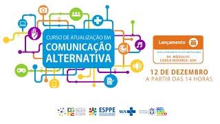 Aula inaugural - Curso Autoinstrucional de Atualização em Comunicação Alternativa