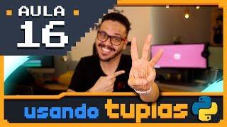 Curso Python #16 - Tuplas