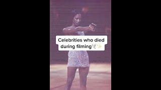 Celebrities who died during filming #celebdeaths #celebdeathsthathithard #celebrities #celebscenes