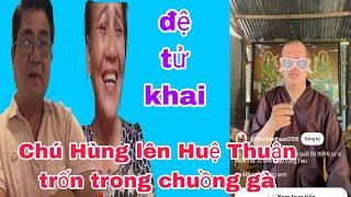 Đệ tử Thích Huệ Thuận khai trốn trong chuồng gà khi Chú Hoàng Duy Hùng kiếm