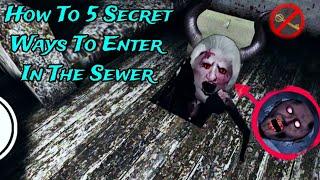 5 Secret Ways to Enter in The Sewer Without The Spider Key in Granny in v1.8.2 #2