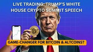  LIVE: TRUMP’S WHITE HOUSE CRYPTO SUMMIT SPEECH – GAME-CHANGER FOR BITCOIN & ALTCOINS? 