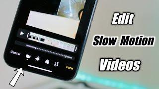 How to Edit Slow Motion Video in iPhone 