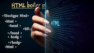 HTML Broiler Plate Code : A deep dive  | HTML Tutorial - 03