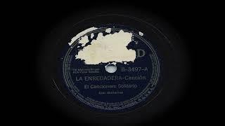 La enredadera. El Cancionero Solitario, 1928. Strachwitz Frontera Collection