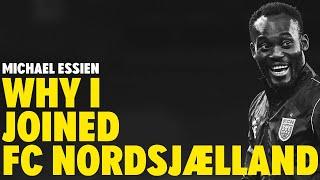 Michael Essien: Why I joined FC Nordsjælland | Right to Dream | Coaching | Stories ft. Kwaku Mensah