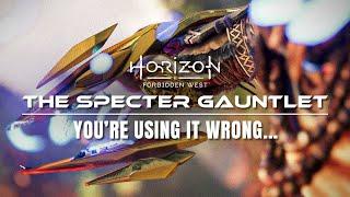 How To Properly Use Horizon's Specter Gauntlet