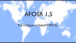 AFOSR 1.5 - The Collapse of SebyINFINITEs?