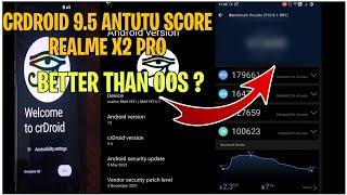 Realme X2 Pro Antutu Score Ft. Crdroid 9.5 | Better Than Oxygen Os Rom?