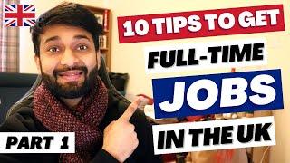  How to Find Job In UK After Masters?  TOP 10 TIPS From My Experience To Get Jobs Easily️ Part-1