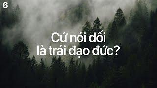 Cứ nói dối là trái đạo đức? | Philosophy 101