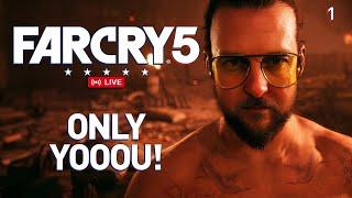 ONLY YOOOU! - Far Cry 5 - PC - Playthrough - Part 1