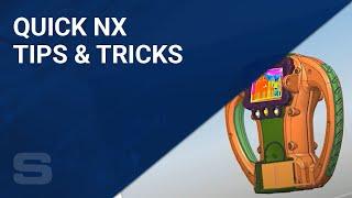 Quick NX Tips and Tricks