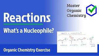 What's a Nucleophile?