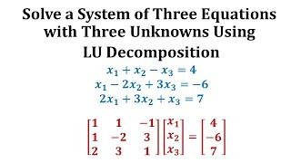 Solve a System of Linear Equations Using LU Decomposition