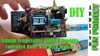 Arduino Multi Sensor-controlled Relay with on-board OLED Display