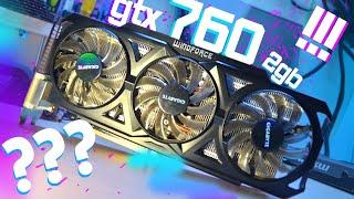 Что бы что? И за что?? | Gtx 760 2gb 2021