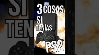 3 COSAS QUE HACÍAS SI TENÍAS UNA PLAYSTATION 2.. #shorts