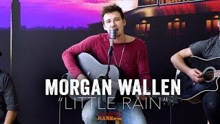 Morgan Wallen - Little Rain (Acoustic)