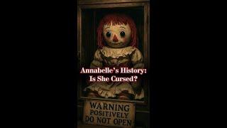 Annabelle's History: Is She Really Cursed?