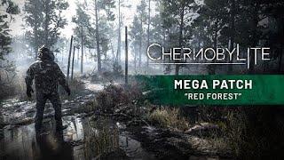 Chernobylite "Red Forest" Mega Patch Showcase