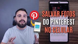 COMO SALVAR FOTOS DO PINTEREST NO CELULAR