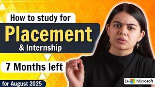 Placement & Internship Strategy for last 7-8 months | August 2025 onwards season