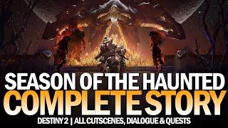 Season of the Haunted - Complete Full Story (Season 17) [Destiny 2]