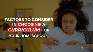 Key Factors to Consider in Choosing a Curriculum for Homeschooling in Ghana and Africa