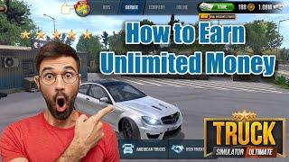 How To Earn Unlimited Money In Truck Simulator Ultimate | Android Gameplay