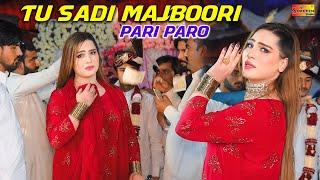 Tu Sadi Majboori , Pari Paro Dance Performance Shaheen Studio 2024