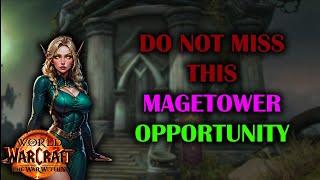 Do Not miss This Magetower Opportunity! | get your 36/36 | Guide | The War Within Season 1 11.0.5