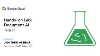 CLOUD ONAIR | Form Parsing Using Document AI | Hands-on Lab -  Document AI | TECH_ED