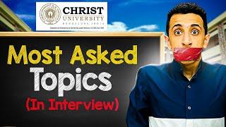 5 Most asked Micro Presentation Topics at Christ University Interview | Kavach Khanna