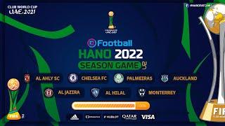 PES 2017 eFootball HANO 2022 V2 Entrance FCWC 2021